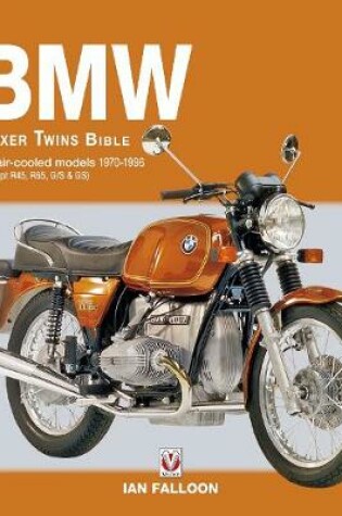 Cover of BMW Boxer Twins Bible 1970 - 1996