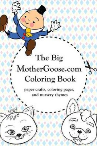 Cover of The Big MotherGoose.com Coloring Book