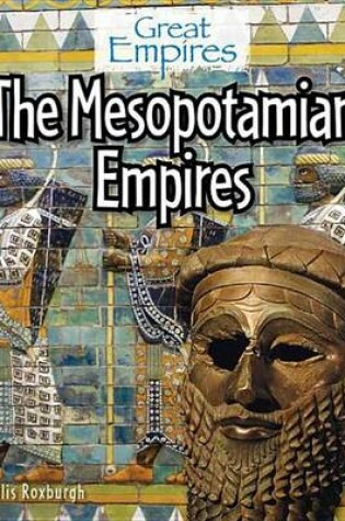 Cover of The Mesopotamian Empires