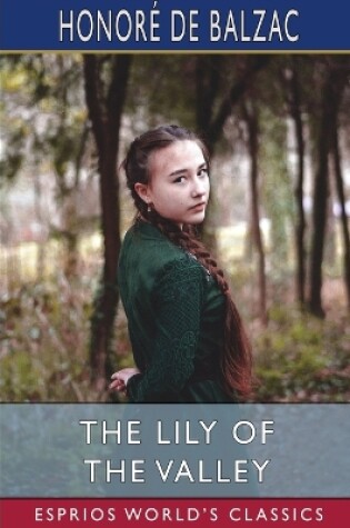 Cover of The Lily of the Valley (Esprios Classics)