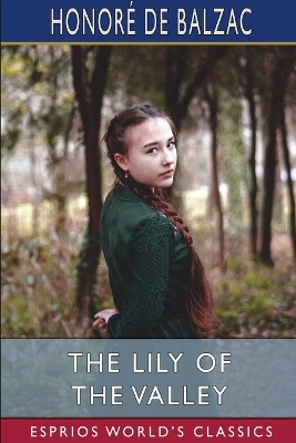 Book cover for The Lily of the Valley (Esprios Classics)