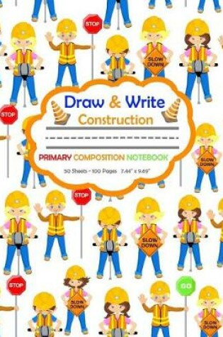 Cover of Draw and Write Primary Composition Notebook