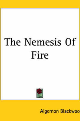 Cover of The Nemesis Of Fire