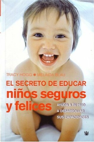 Cover of El Secreto de Educar Ninos Segurosy Felices