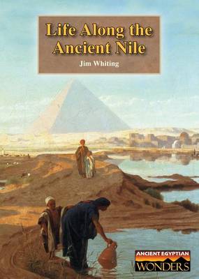 Cover of Life Along the Ancient Nile
