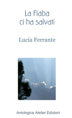 Book cover for La Fiaba ci ha salvati