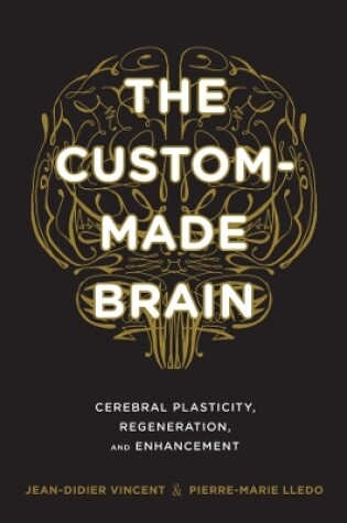 Cover of The Custom-Made Brain