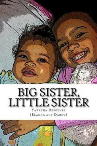 Cover of Big Sister, Little Sister