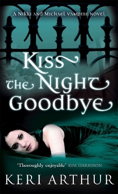 Book cover for Kiss The Night Goodbye