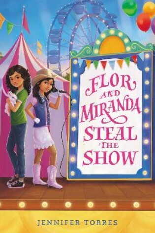 Cover of Flor and Miranda Steal the Show