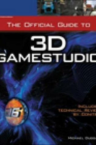 Cover of The Official Guide to 3d Gamestudio