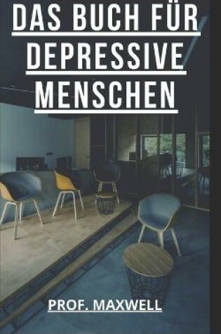 Cover of Das Buch Fur Depressierte Menschen