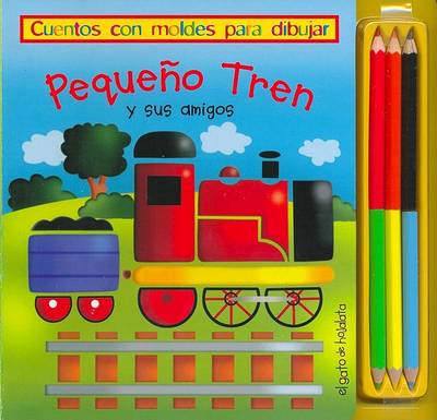 Book cover for Pequeo Tren y Sus Amigos
