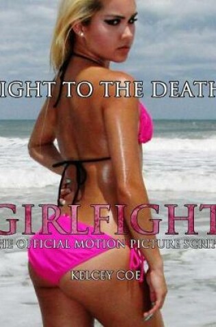 Cover of Girlfight (Exotic & Sexy Amber Cover)