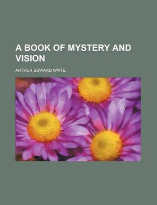 Book cover for A Book of Mystery and Vision