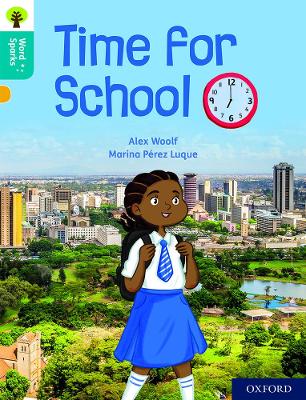 Book cover for Oxford Reading Tree Word Sparks: Level 9: Time for School