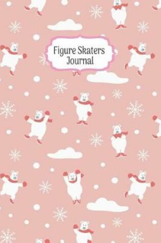 Cover of Figure Skaters Journal