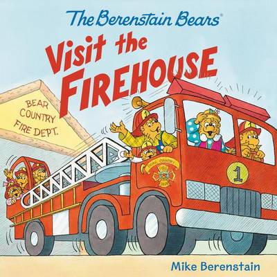 Book cover for The Berenstain Bears Visit the Firehouse
