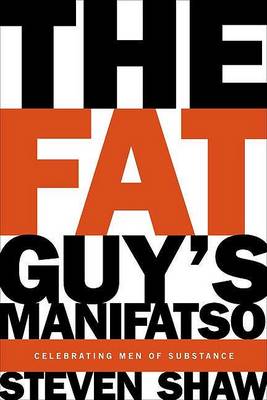 Book cover for The Fat Guy's Manifatso