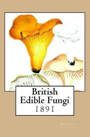 Cover of British Edible Fungi