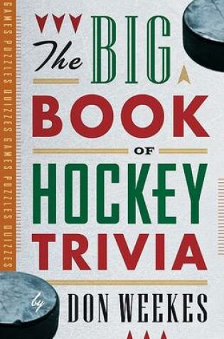 Cover of The Big Book of Hockey Trivia