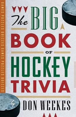 Book cover for The Big Book of Hockey Trivia