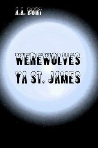 Cover of Werewolves YA St. James