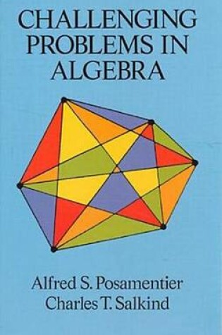 Cover of Challenging Problems in Algebra