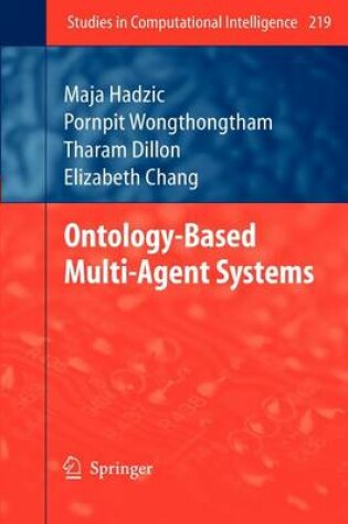 Cover of Ontology-Based Multi-Agent Systems