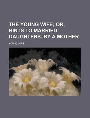 Book cover for The Young Wife