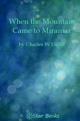 Book cover for When the Mountain Came to Miramar