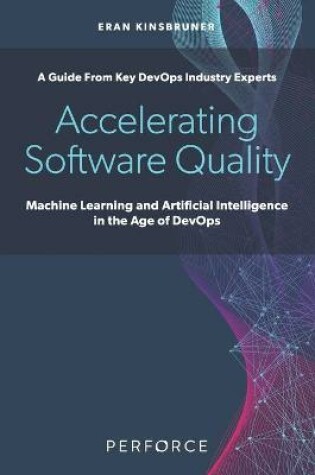 Cover of Accelerating Software Quality