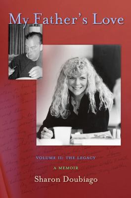 Book cover for My Father's Love, Volume II: The Legacy