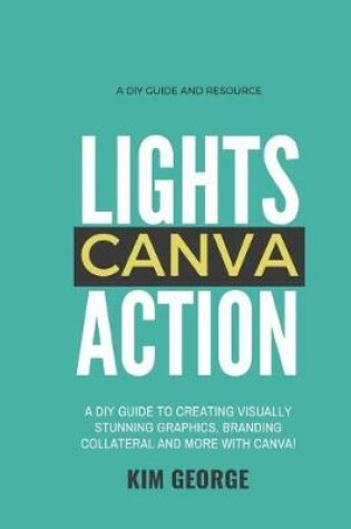 Cover of Lights Canva Action!