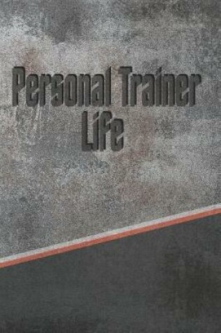 Cover of Personal Trainer Life