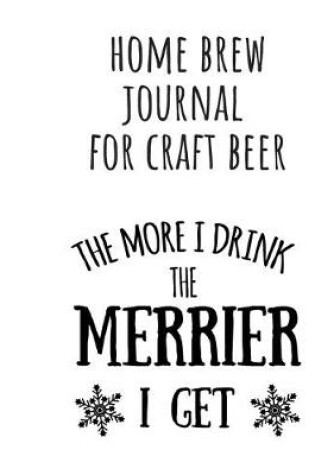 Cover of Home Brew Journal For Craft Beer