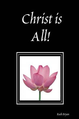 Book cover for Christ Is All!