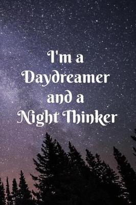 Book cover for I'm a Daydreamer and a Night Thinker