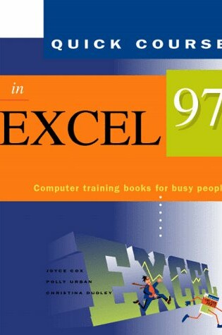 Cover of A Quick Course in Excel 97