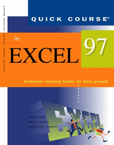 Cover of A Quick Course in Excel 97