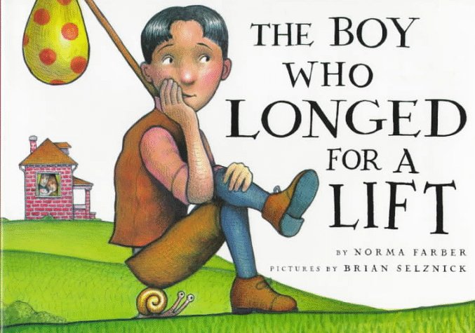 Book cover for The Boy Who Longed for a Lift