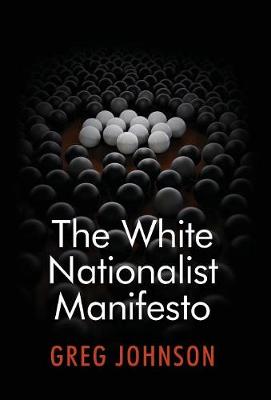 Book cover for The White Nationalist Manifesto