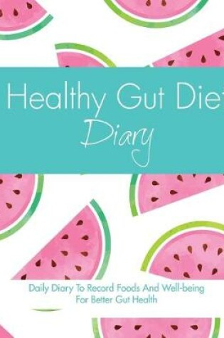 Cover of Healthy Gut Diet Diary