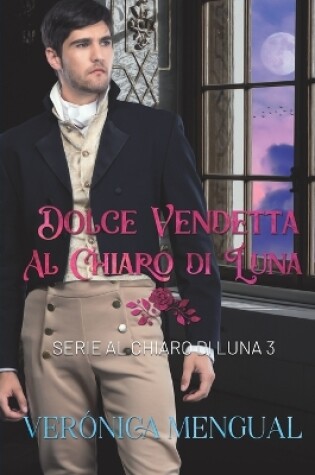 Cover of Dolce vendetta al chiaro di luna