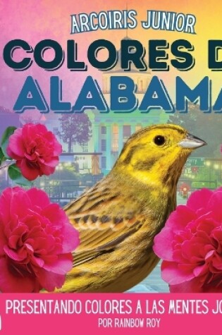 Cover of Arcoiris Junior, Colores de Alabama