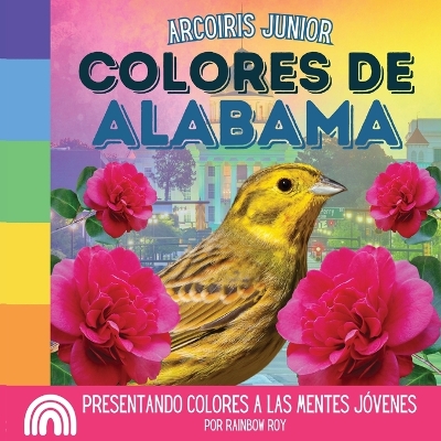 Book cover for Arcoiris Junior, Colores de Alabama