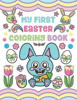 Book cover for My First Easter Coloring Book