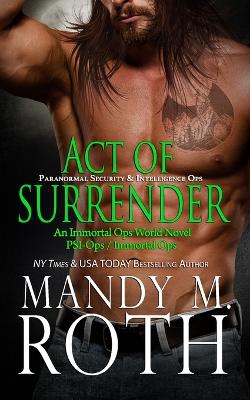 Book cover for Act of Surrender (PSI-Ops / Immortal Ops)