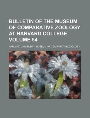 Book cover for Bulletin of the Museum of Comparative Zoology at Harvard College Volume 54