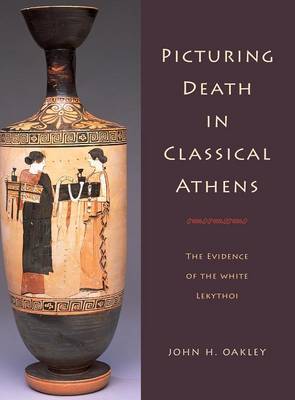 Cover of Picturing Death in Classical Athens